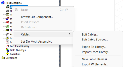 Figure 1 Cable menu with HFSS 3D Components.