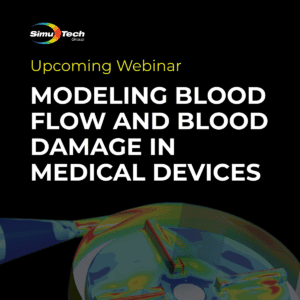 Modeling Blood Flow and Blood Damage in Medical Devices Webinar